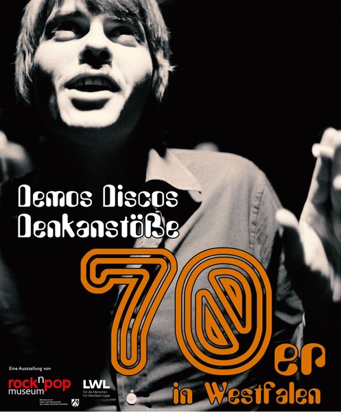 Plakat zur Ausstellung "Demos, Discos, Denkanstöße - die 70er in Westfalen"
