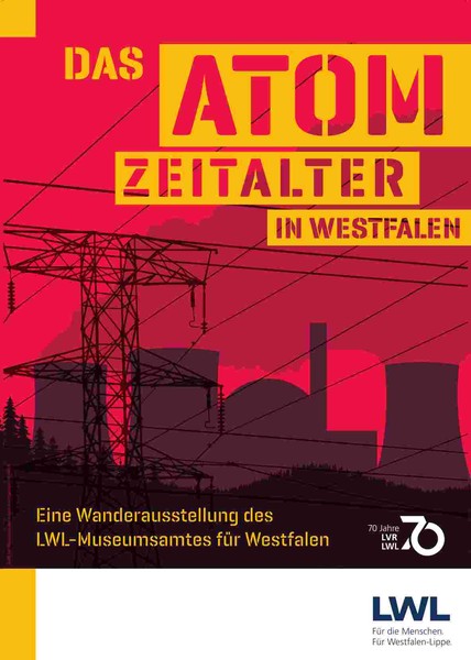 Plakat zur Ausstellung "Das Atomzeitalter in Westfalen"